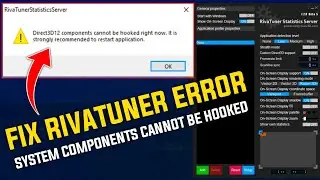 How To FIX Easily RivaTuner Error | System Components Cannot Be Hooked Right Now - 2024
