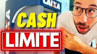 LIMITE de CRÉDITO para SAQUES CASH CAIXA
