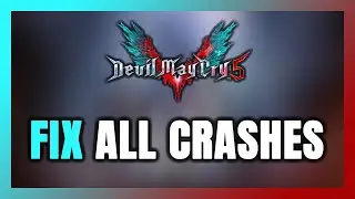 FIX Devil May Cry 5 Crashing, Freezing, Not Launching, Stuck & Black Screen