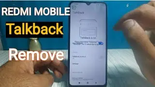 How to Remove TalkBack REDMI PHONES, how to disable talkback