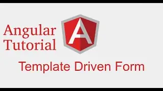 Angular forms tutorial - Template Driven Form