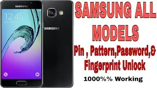 Samsung All Models Pin , Pattern , Password , Fingerprint , & Face Unlock A To Z 1000 %%% Working