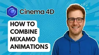 How to Combine Mixamo Animations Cinema 4D [2025 Guide]