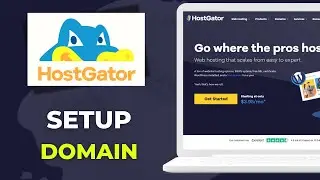 How To Setup Domain Name in HostGator Properly