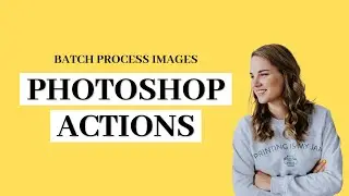 How to Use Photoshop Actions 🎬