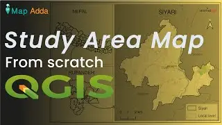 How to make a study area map in QGIS? | Location map | Map Adda