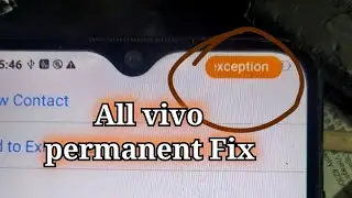 All vivo Phone Exception Remove permanent done ✅
