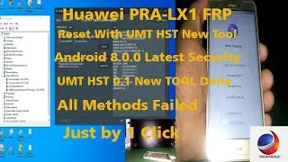 Huawei P8 lite 2017 FRP Bypass Android 8.0.0 | Huawei P8 Lite PRA-LX1 Google Account Bypass UMT HST