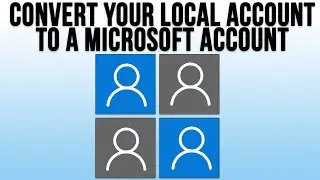 Convert Your Existing Local Account to a Microsoft Account & Keep Your Files and Settings Intact