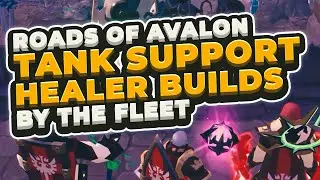 Tank, Healer and Support Builds for Roads of Avalon by The Fleet