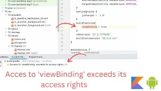 Acces to 'viewBinding' exceeds its access rights |Solved| Android Studio Kotlin