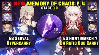 E6 Serval Hypercarry & E3 Hunt March 7 Dr Ratio (3 Stars) | Memory Of Chaos 10 Honkai Star Rail 2.4