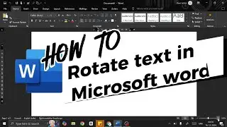 How to Rotate Text in Microsoft Word