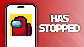 How To Fix Among Us App Has Stopped | Final Solution