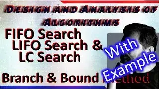 FIFO, LIFO & LC Search in Branch and Bound || DAA ||  Studies Studio