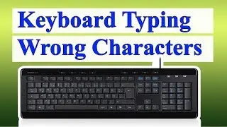 How To Fix Keyboard Typing Wrong Characters/Letters in Windows 10