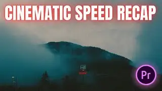 How to Create a Cinematic Speed Recap Sequence Montage | #PremierePro #tutorial