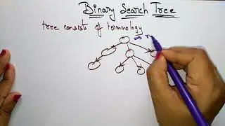 Binary Search Tree (BST) | Part-1/2 | Data Structures | Lec-33 | Bhanu Priya