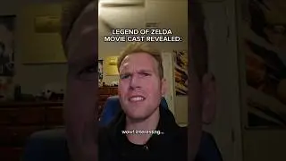 LEGEND OF ZELDA MOVIE CAST REVEALED 
