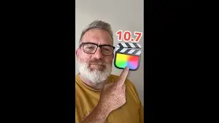Final Cut Pro 10.7 and new tutorials 