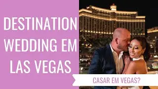 Tudo sobre como casar em Las Vegas
