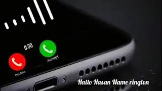 Hallo_Hasan_Name_Rington_হলো_হাসান_নামে_রিংটন_