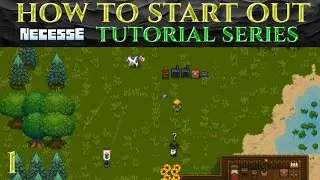 HOW TO START OUT - Tutorial NECESSE Beginners Guide Tips 01