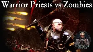 Warrior Priests of Sigmar vs 5000 Zombies - Call of Warhammer - Medieval 2 Total War