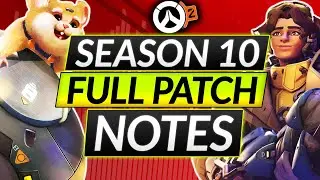 NEW SEASON 10 Full Patch Notes - EVERY HERO CHANGE (BUFFS & REWORKS) - Overwatch 2 Guide