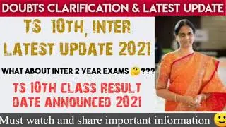 Telangana 10th class result 2021 || ts inter exams latest update 2021 