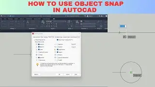 object snap in autocad | object snap settings