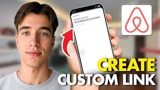 How To Create A Custom Link For An Airbnb Listing (Full Guide 2026)