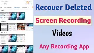 How To Recover Deleted Screen Recording Video in Android Phone