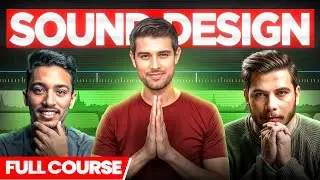 Sound Design Master Class | Full Course | Basic to Advanced
