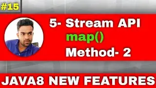5.Stream API | Stream map method example | Use of stream map method | 