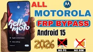  All Moto FRP Bypass Android 15 | Motorola Android 15 FRP Unlock  Without PC 2026 🔥