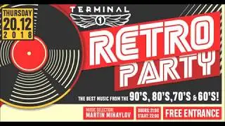 Retro DJ Party at Club Terminal 1 - 20th of December 2018!