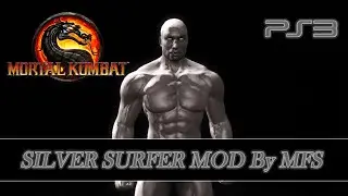 [PS3] MORTAL KOMBAT - SILVER SURFER By MFS