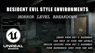 What Resident Evil 7 Taught Me About Environment Design | Horror Level Breakdown