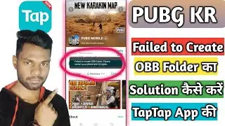 How To Solve Pubg Kr Failed to creat Obb Folder In TapTap 2021 |pubg kr pe obb kaise creat kare 2021