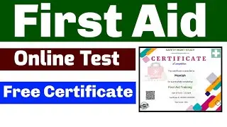 First Aid Online Training with Free Certificate | First Aid Quiz Test