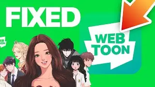 WEBTOON APP NOT WORKING FIX | Fix Webtoon Not Loading | Is Webtoon Down?