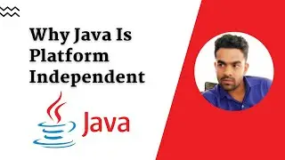 13. Why java is platform independent in hindi | Why java is a platform independent language in hindi
