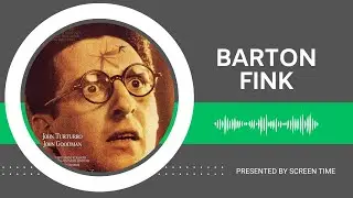 Barton Fink - Film Review