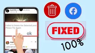 Failed To Delete The Selected Post