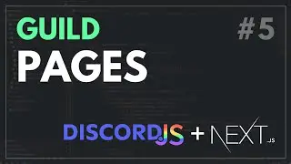 Guild Pages & Routing | Discord.js v14 Bot Dashboard #5