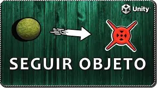 Cómo MOVER OBJETO hacia una POSICIÓN OBJETIVO en Unity