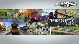 Transport Fever - Thank-you patch Video (English)