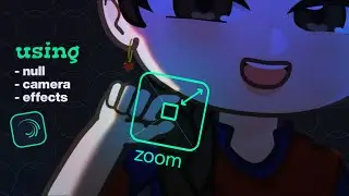 How to Zoom-in Zoom-out using Nulls, Cameras & Effects in Alight Motion