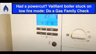 How to carry out a Vaillant gas family check for servicing or to restore operation after a power cut